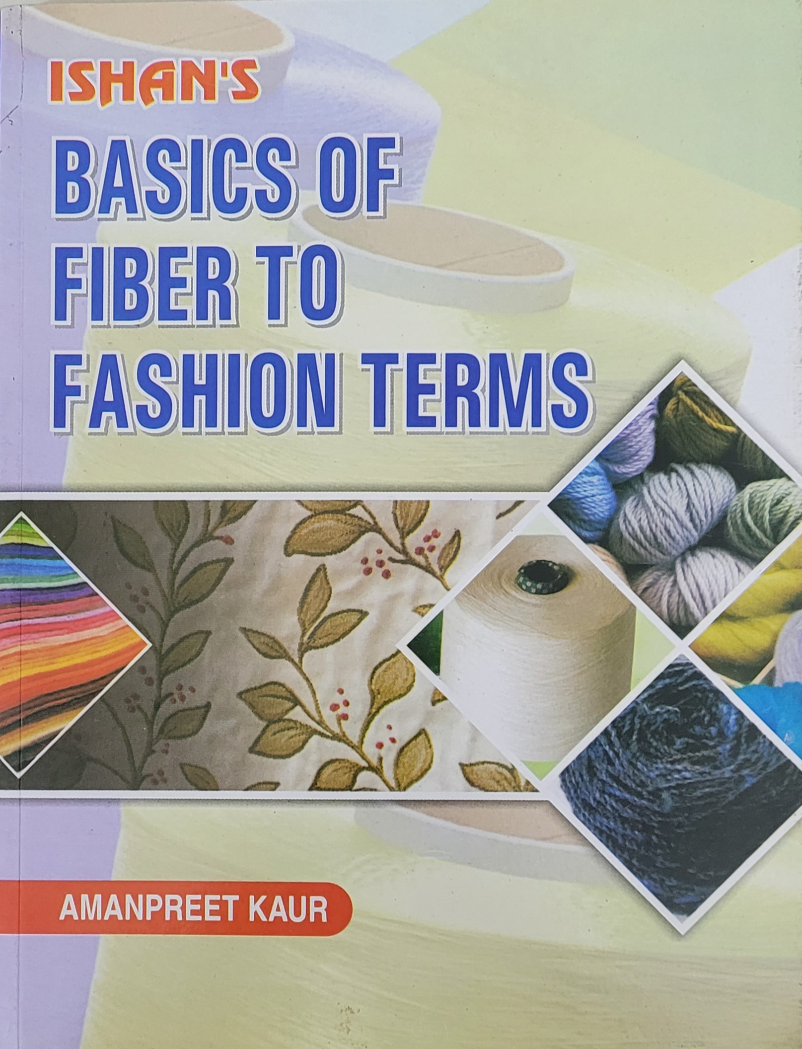 Basics of Fiber to Fashion Terms