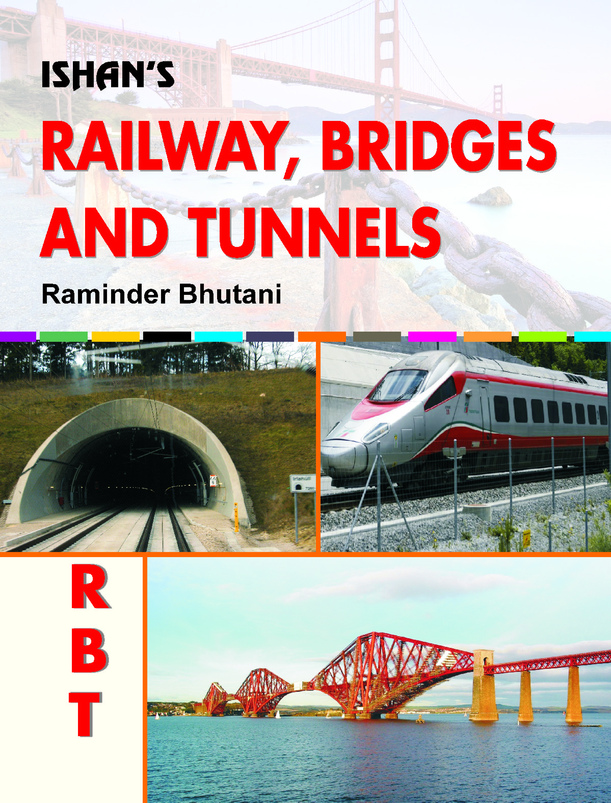 Railway Bridges & Tunnels